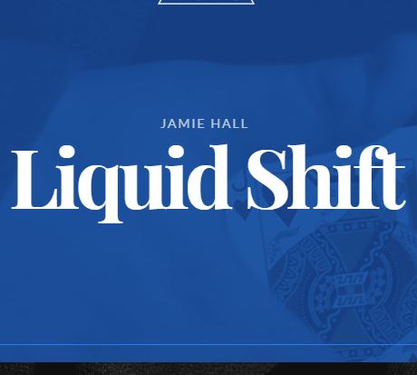 Liquid Shift by Jamie Hall - Click Image to Close